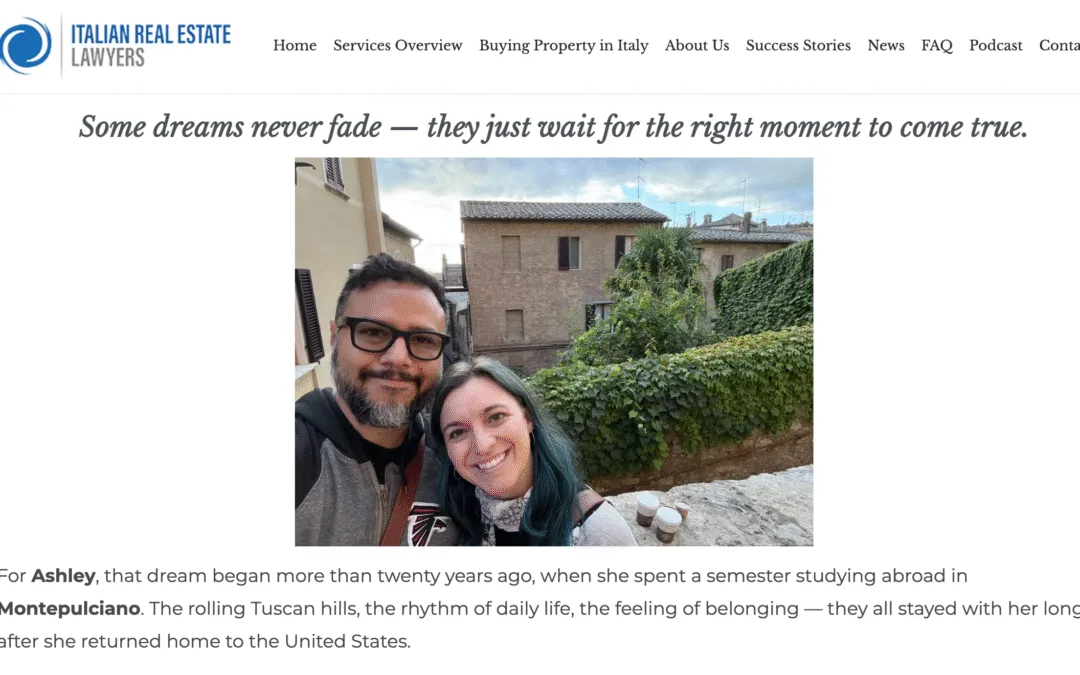 Finding My Way Back to Montepulciano: Our Story Featured by Italian Real Estate Lawyers